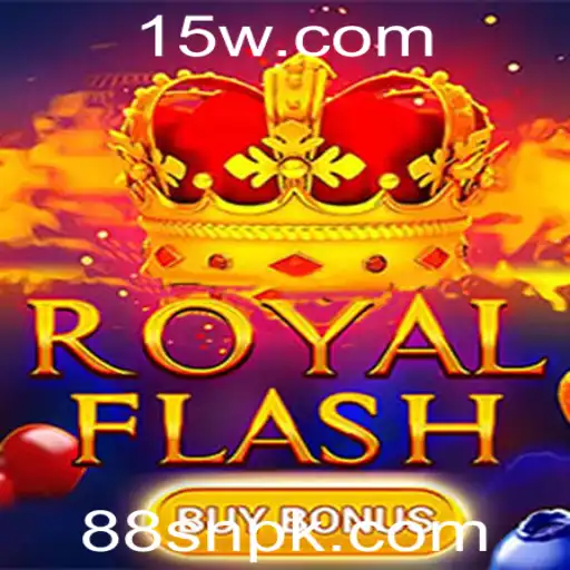 Descubra o Mundo Empolgante de RoyalFlashBuyBonus: Regras e Estratégias para Vencer